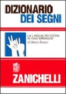 Orazio Romeo – Dizionario dei segni. La lingua dei segni in 1400 immagini (1991)