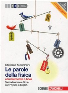 Stefania Mandolini – Le parole della fisica volume 2: Termodinamica e onde con Physics in English(2012)