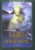 img Graham Hancock - Civiltà sommerse Vol.I (2005)