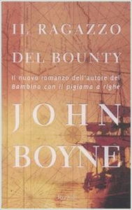 John Boyne – Il ragazzo del Bounty (2005)