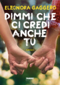 Eleonora Gaggero - Dimmi che ci credi anche tu (2018)