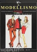 img Fernando Burgo - Il Modellismo. Tecnica del Modello Sartoriale e Industriale. Pattern Making Pr