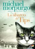 img Michael Morpurgo - Lo sbarco di Tips (2018)