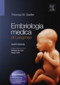img Thomas W. Sadler - Embriologia medica di Langman (2013)