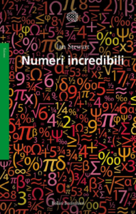 Ian Stewart – Numeri incredibili (2017)