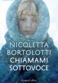 Nicoletta Bortolotti - Chiamami sottovoce (2018)