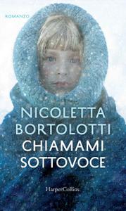 Nicoletta Bortolotti – Chiamami sottovoce (2018)