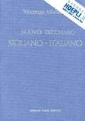 img MORTILLARO VINCENZO - NUOVO DIZIONARIO SICILIANO-ITALIANO (1997)