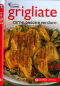 Voglia di Cucinare - Grigliate, Carne, Pesce & Verdure  (2006)