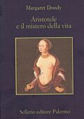 Margaret Doody - Aristotele e il mistero della vita (2012)