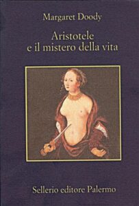 Margaret Doody – Aristotele e il mistero della vita (2012)