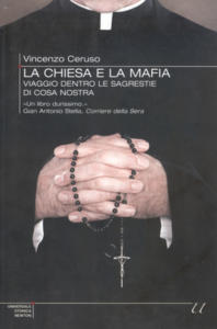 Vincenzo Ceruso – La Chiesa e la mafia. Viaggio dentro le sagrestie di cosa nostra (2010)