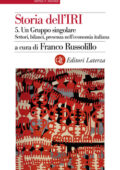 Franco Russolillo (a cura di) - Storia dell'IRI Vol. 5. Un Gruppo singolare (2015)