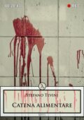 Stefano Tevini - Catena alimentare (2020)