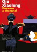 Qiu Xiaolong - Processo a Shanghai (2020)