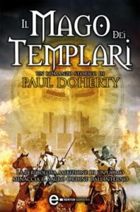 Paul Doherty – Il mago dei templari (2013)