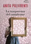 Anita Pulvirenti - La trasparenza del camaleonte (2020)