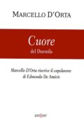 Marcello D'Orta - Cuore del Duemila (2013)