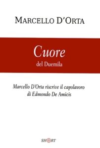 Marcello D’Orta – Cuore del Duemila (2013)