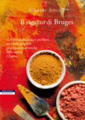 Gilbert Sinoué - Il ragazzo di Bruges (2012)