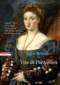 Luca Romano - Vita di Pantasilea (2013)