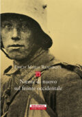 Erich Maria Remarque - Niente di nuovo sul fronte occidentale (2016)