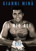 Gianni Minà - Il mio Ali (2015)