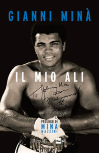 Gianni Minà – Il mio Ali (2015)