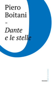 Piero Boitani – Dante e le stelle (2017)