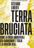 Stefano Liberti - Terra bruciata (2020)