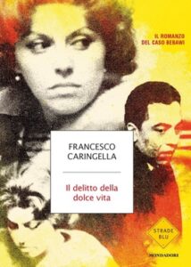 Francesco Caringella – Il delitto della dolce vita (2020)
