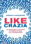Daniele Capezzone - Likecrazia (2020)