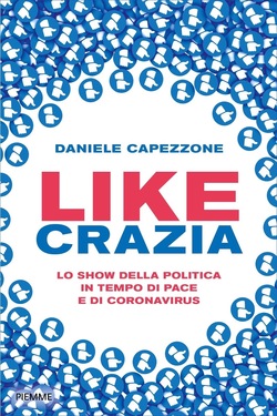 Daniele Capezzone – Likecrazia (2020)