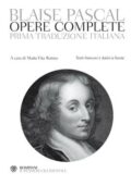 Blaise Pascal - Pascal. Opere complete (2020)