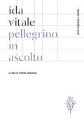 Ida Vitale - Pellegrino in ascolto (2020)