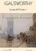 img John Galsworthy - Il cucchiaio d