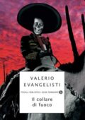 Valerio Evangelisti - Il collare di fuoco (2010)