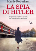 Mandy Robotham - La spia di Hitler (2020)