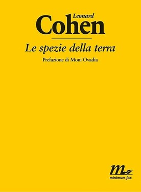 Leonard Cohen – Le spezie della terra (2011)