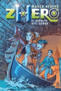 Marco Alverà – Zhero. Il segreto dell’acqua (2020)