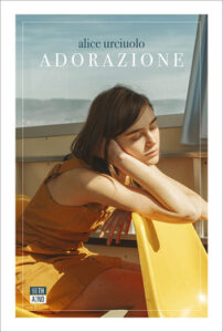 Alice Urciuolo – Adorazione (2020)