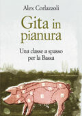 Alex Corlazzoli - Gita in pianura (2014)