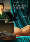 Anna Viale - La camera celeste (2014)