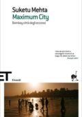 Suketu Mehta - Maximum City (2010)