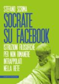 Stefano Scrima - Socrate su Facebook (2018)