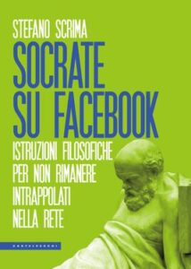 Stefano Scrima – Socrate su Facebook (2018)