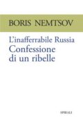 Boris Nemtsov - L'inafferrabile Russia (2015)