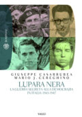 Giuseppe Casarrubea, Mario José Cereghino - Lupara nera (2012)