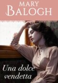 img Mary Balogh - Una dolce vendetta (2016)