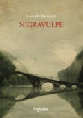 Leonilde Bartarelli - Nigravulpe (2015)